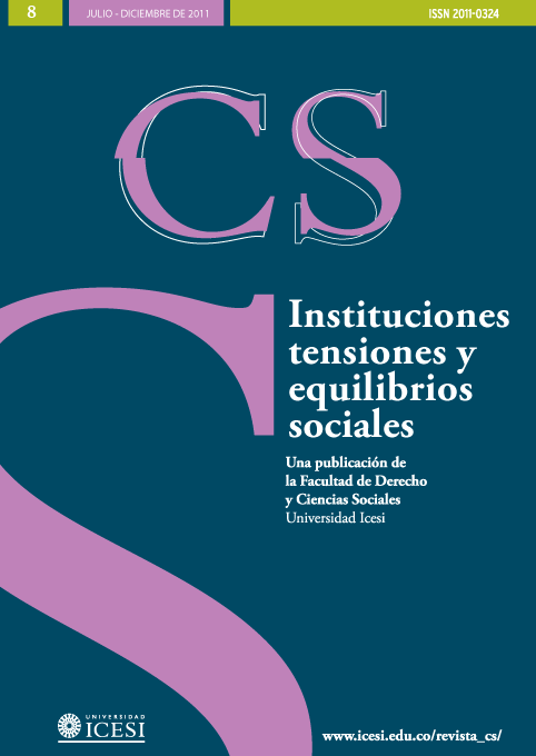 					Visualizar n. 8 (2011): No. 8, Julio-Diciembre (2011): Instituciones, tensiones y equilibrios sociales
				