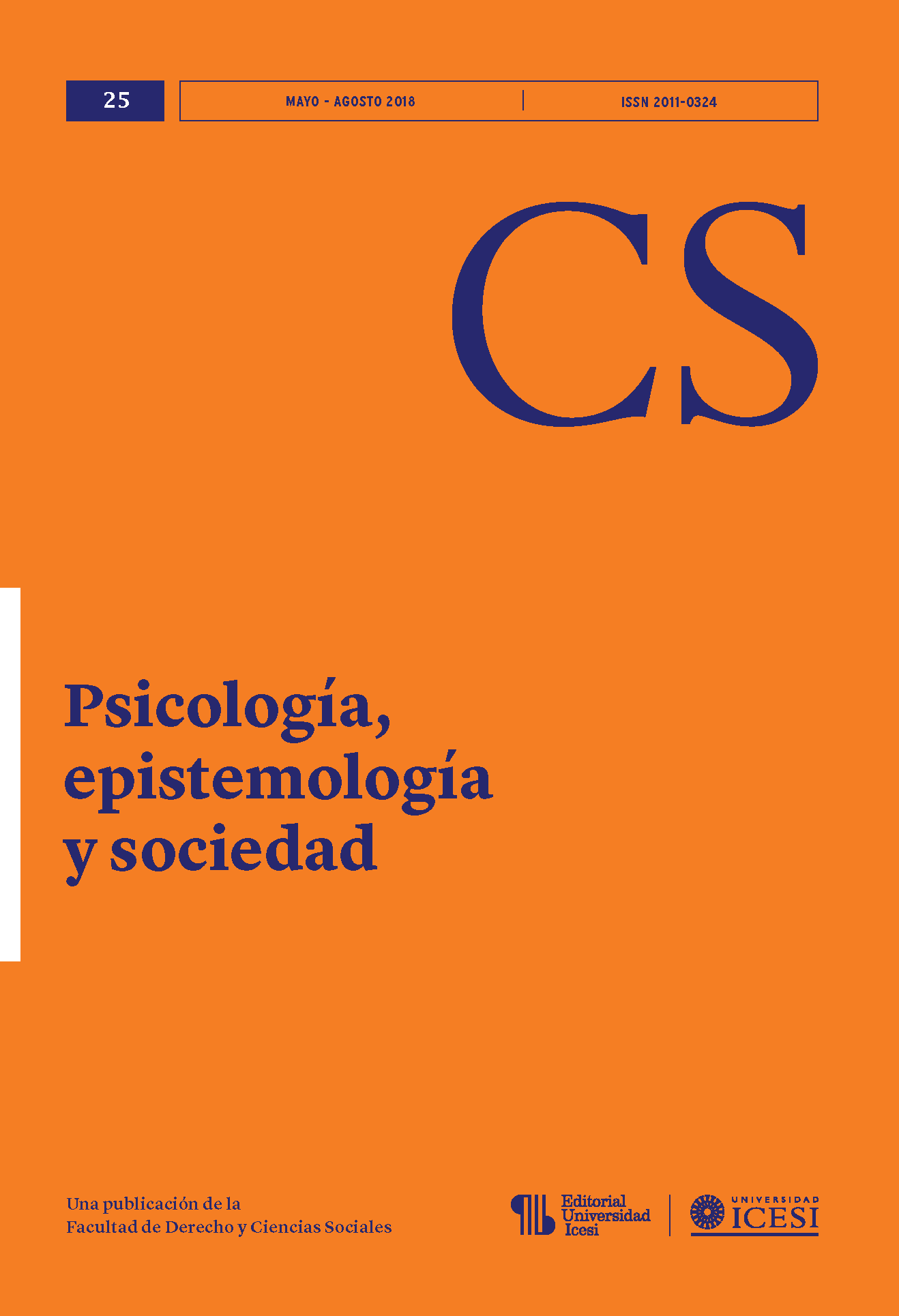 					Visualizar n. 25 (2018): No. 25, Mayo-Agosto (2018): Psicología, epistemología y sociedad
				