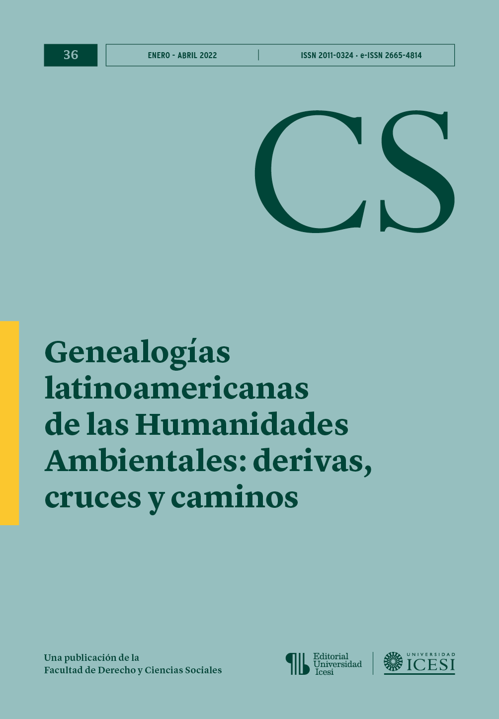 					Visualizar n. 36 (2022): No. 36, Enero-Abril (2022): Genealogías latinoamericanas de las Humanidades Ambientales: derivas, cruces y caminos
				