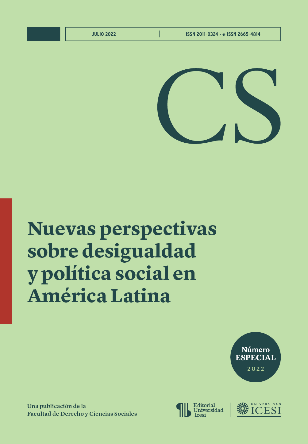 					Visualizar n. Especial (2022): No. Especial, Julio (2022): Nuevas perspectivas sobre desigualdad y política social en América Latina
				