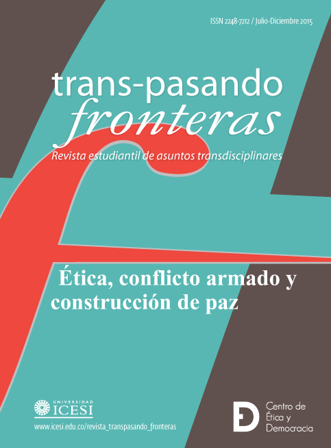 Ética, Conflicto Armado y Construcción de Paz