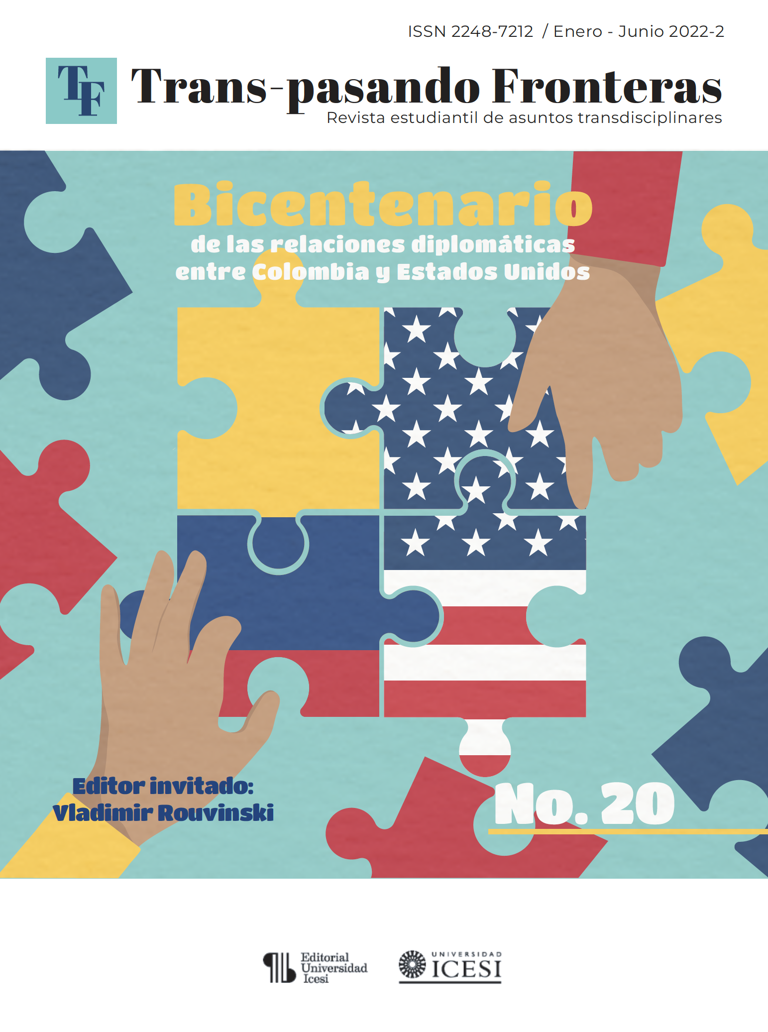 					Visualizar n. 20 (2022): Bicentenario de las relaciones diplomáticas entre Colombia y Estados Unidos
				
